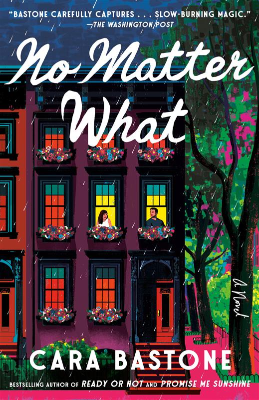 No Matter What by Cara Bastone - New