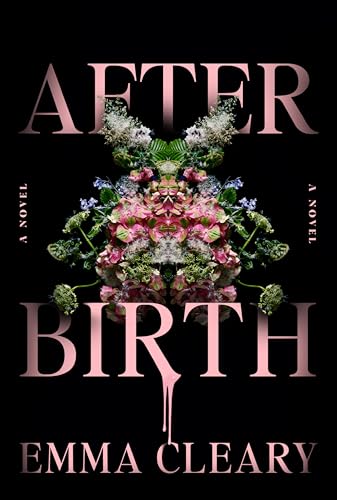 Afterbirth by Emma Cleary - Used