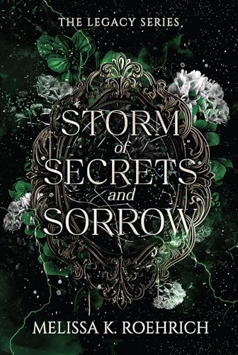 PREORDER: Storm of Secrets and Sorrow (Legacy #2) by Melissa K. Roehrich-New