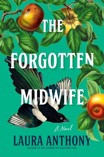 The Forgotten Midwife by Laura Anthony - Used