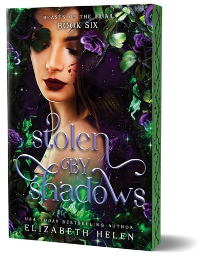 Stolen by Shadows (Beasts of the Briar #6) by Elizabeth Helen  - Deluxe Edition New