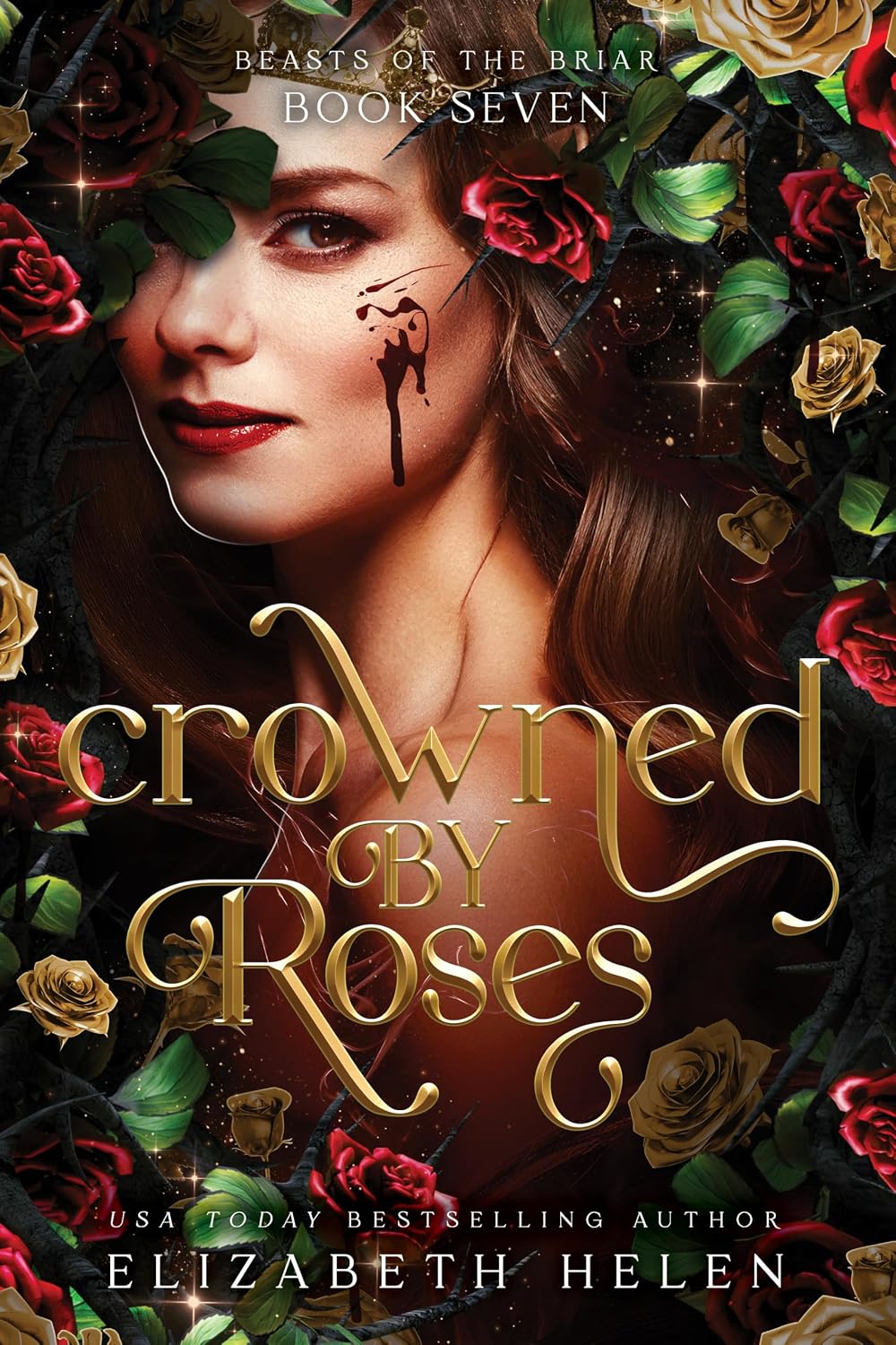 Crowned by Roses (Beasts of the Briar #7) by Elizabeth Helen- New