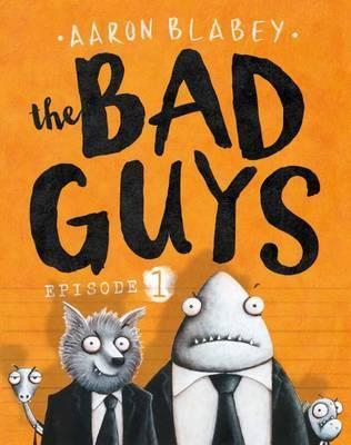 The Bad Guys Series by Aaron Blabey - New
