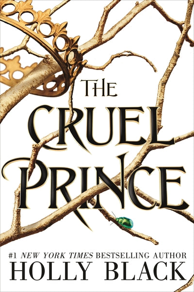 The Cruel Prince (The Folk of the Air #1) by Holly Black