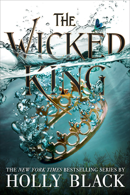 The Wicked King( The Folk of the Air #2) by Holly Black