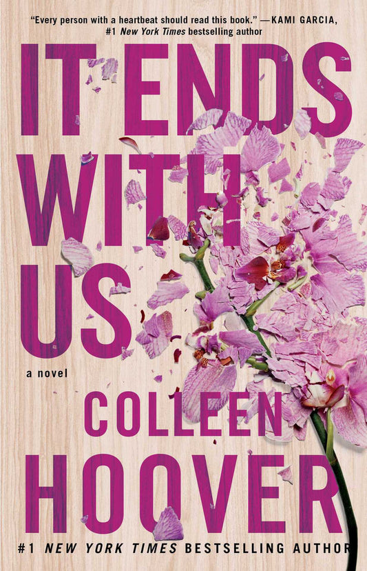 It Ends With Us (It Ends With Us #1) by Colleen Hoover - Used