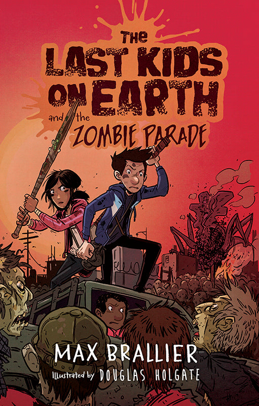 The Last Kids on Earth and the Zombie Parade (The Last Kids on Earth #2) by Max Brallier - Hardcover Used