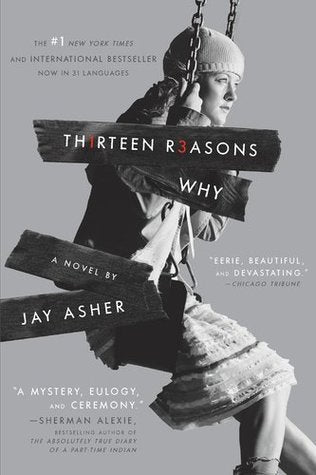 Thirteen Reasons Why by Jay Asher - Used