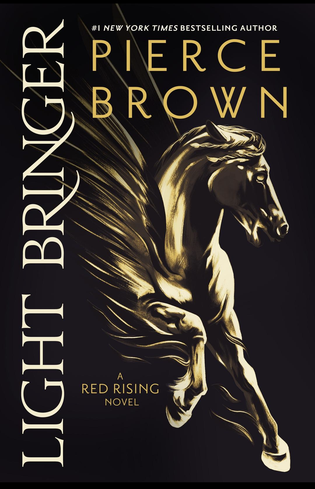 Light Bringer (Red Rising Saga #6) by Pierce Brown - NEW