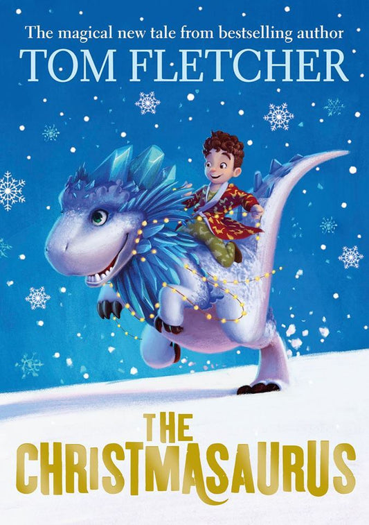 The Christmasaurus by Tom Fletcher - NEW