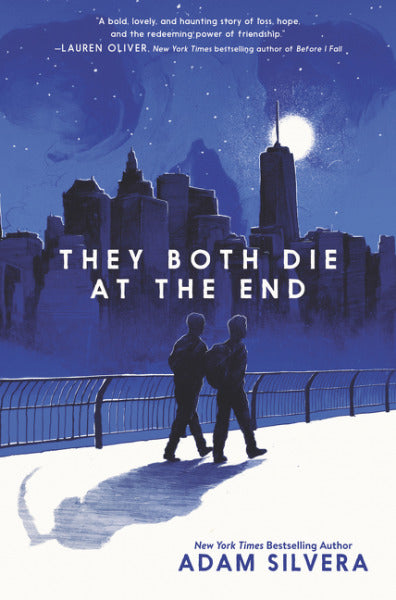 They Both Die at the End (They Both Die at the End #1) by Adam Silvera - Hardcover Used