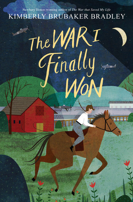 The War I Finally Won by Kimberly Brubaker Bradley - Used