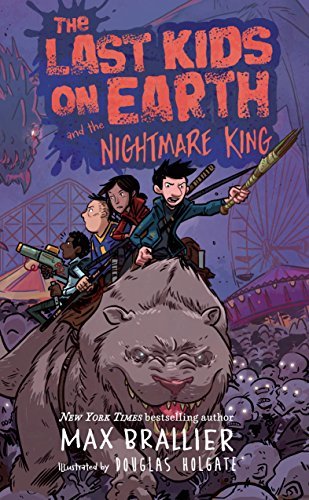 The Last Kids on Earth and the Nightmare King (The Last Kids on Earth #3) by Max Brallier - Used