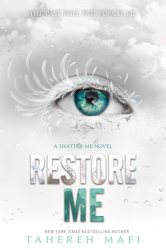 Restore Me (Shatter Me #4) by Tahereh Mafi-New