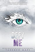 Defy Me ( Shatter Me #5) by Tahereh Mafi-New