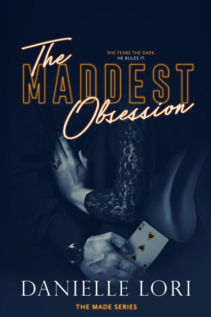 The Maddest Obsession (Made #2) by Danielle Lori - NEW