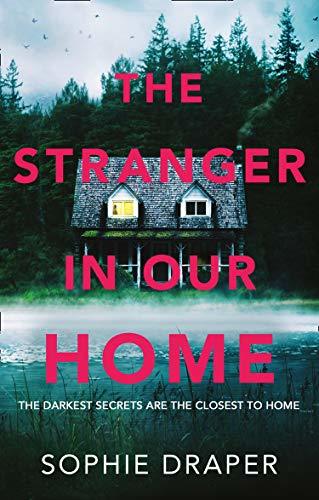 The Stranger in Our Home by Sophie Draper - Used