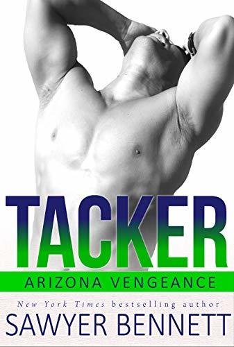 Tacker (Arizona Vengeance #5) by Sawyer Bennett-Used