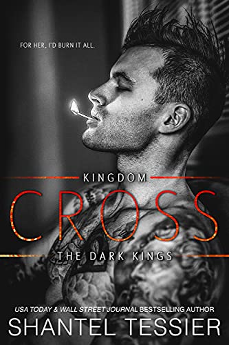 Cross ( Dark Kingdom #4) by Shantel Tessier-NEW