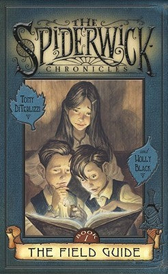 The Field Guide (Spiderwick Chronicles, book 1) by Tony DiTerlizzi - Hardcover Used