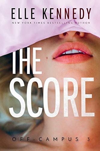 The Score (Off-Campus #3) by Elle Kennedy-Used