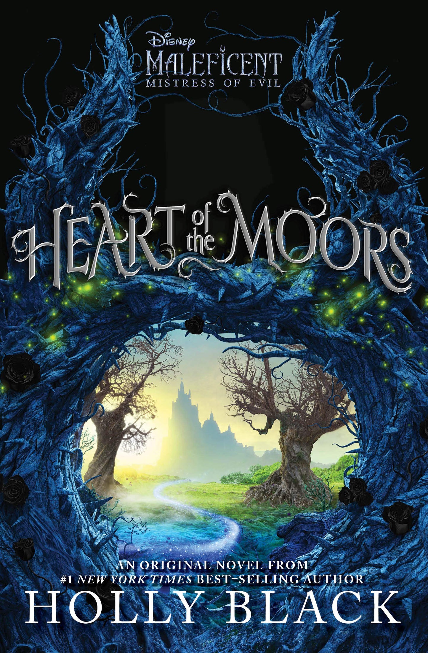 Heart of the Moors: An Original Maleficent: Mistress of Evil Novel by Holly Black - Hardcover Used