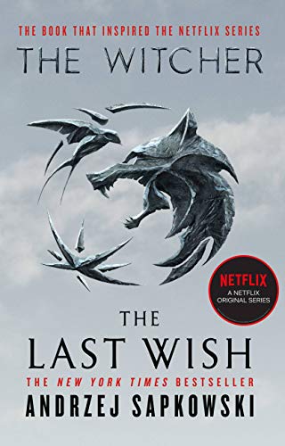 The Last Wish (The Witcher #0.5) by Andrzej Sapkowski - Hardcover Used