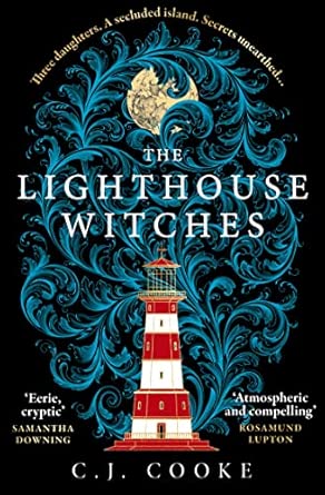 The Lighthouse Witches by C.J Cooke - Used