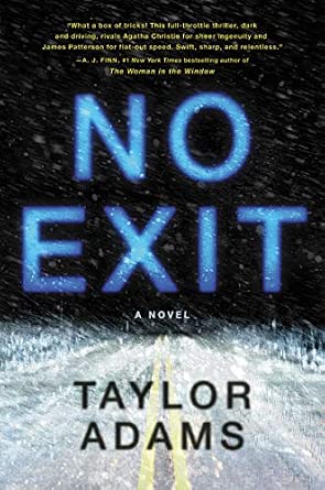 No Exit: A Novel by Taylor Adams-Used