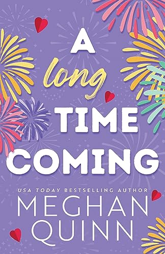 A Long Time Coming (Cane Brothers #3) by Meghan Quinn-NEW