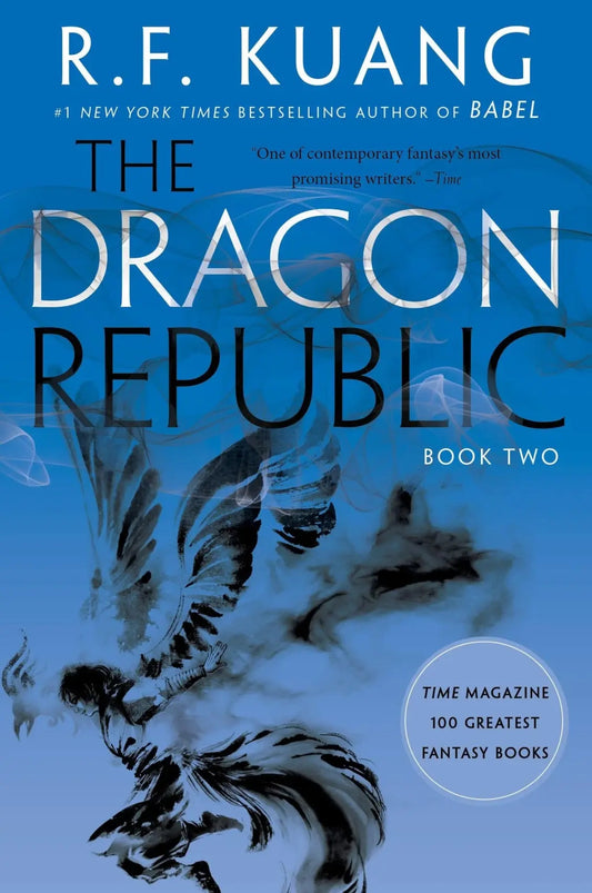 The Dragon Republic ( The Poppy War #2) by R.F Kuang