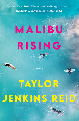 Malibu Rising by Taylor Jenkins Reid - Used
