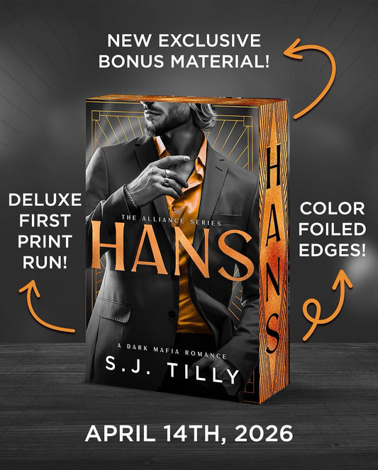 PREORDER: Hans (Alliance Book 4) by S.J. Tilly-New