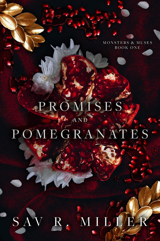 Promises and Pomegranates (Monsters & Muses #1) by Sav R. Miller-NEW