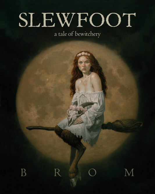 Slewfoot: A Tale of Bewitchery by Brom - New