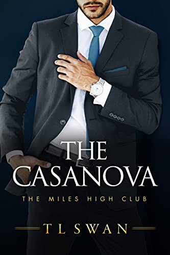 The Casanova (Miles High Club #3) by T.L. Swan-New