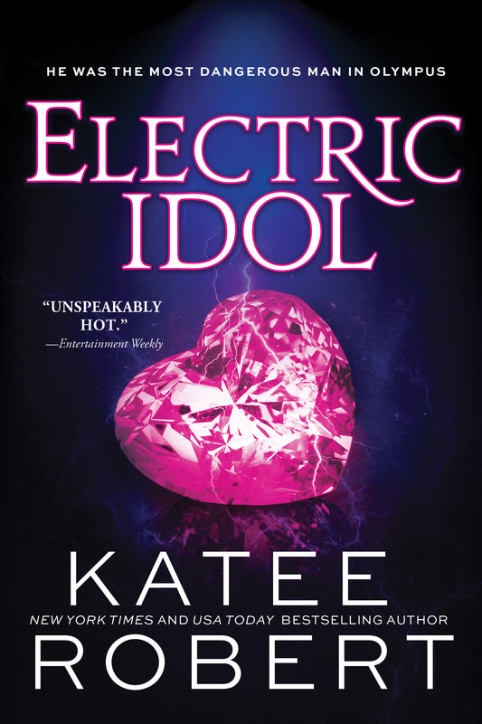 Electric Idol (Dark Olympus #2) by Katee Robert - NEW