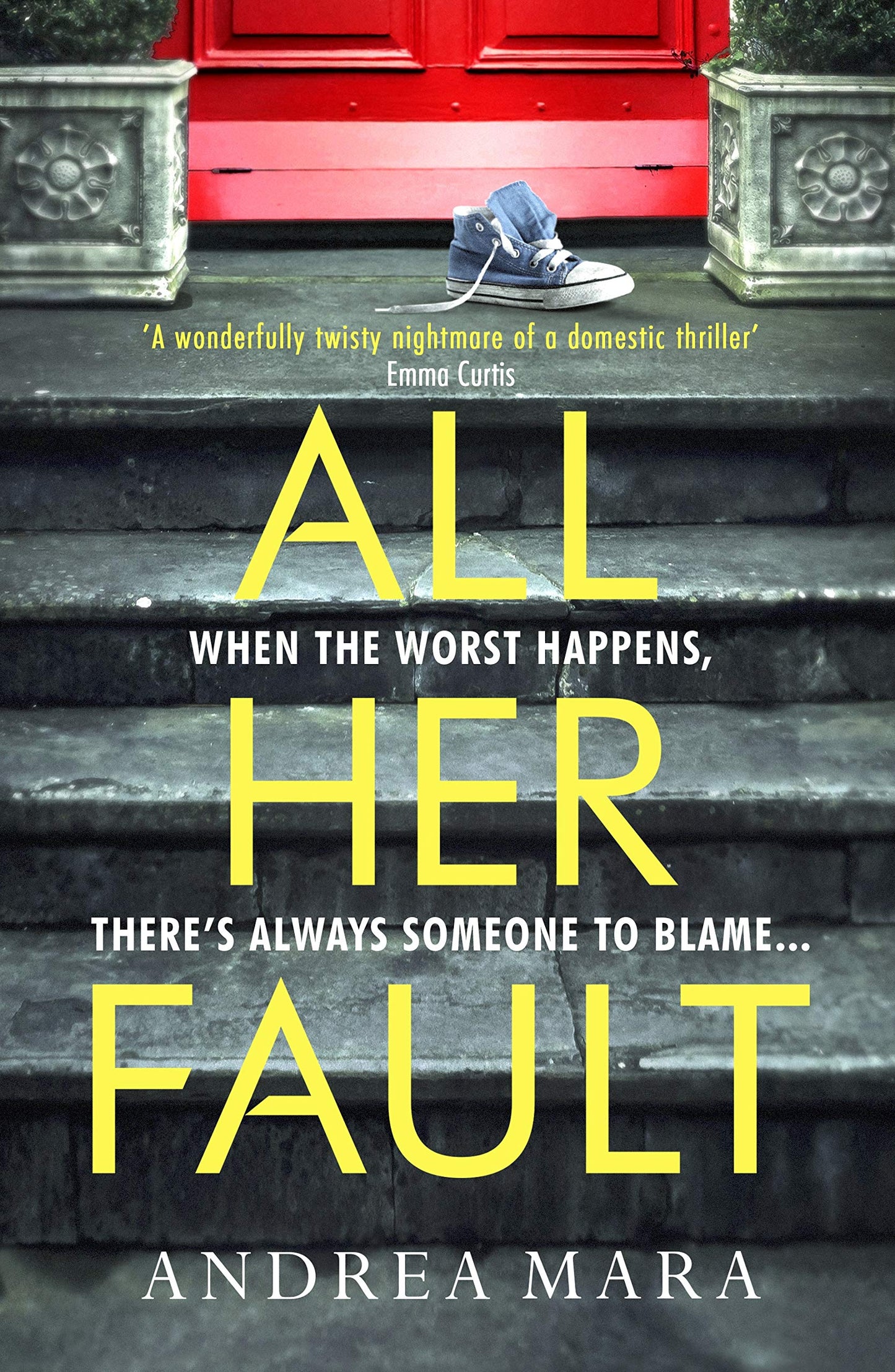 All Her Fault by Andrea Mara - Used