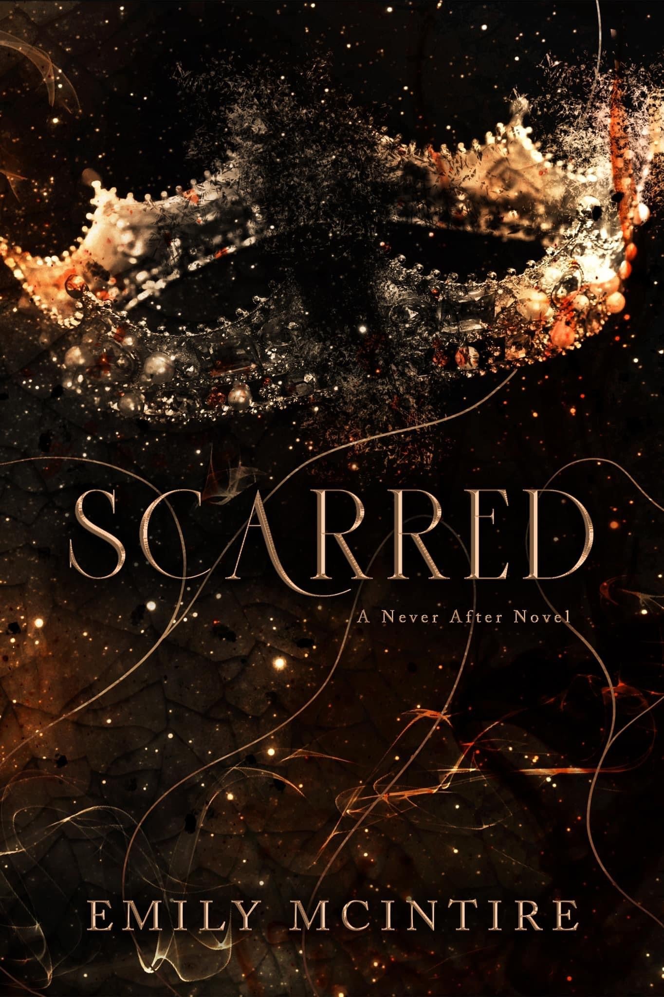 Scarred (Never After Series #2) by Emily McIntire-NEW