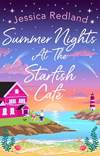 Summer Nights at the Starfish Cafe by Jessica Redland - Used