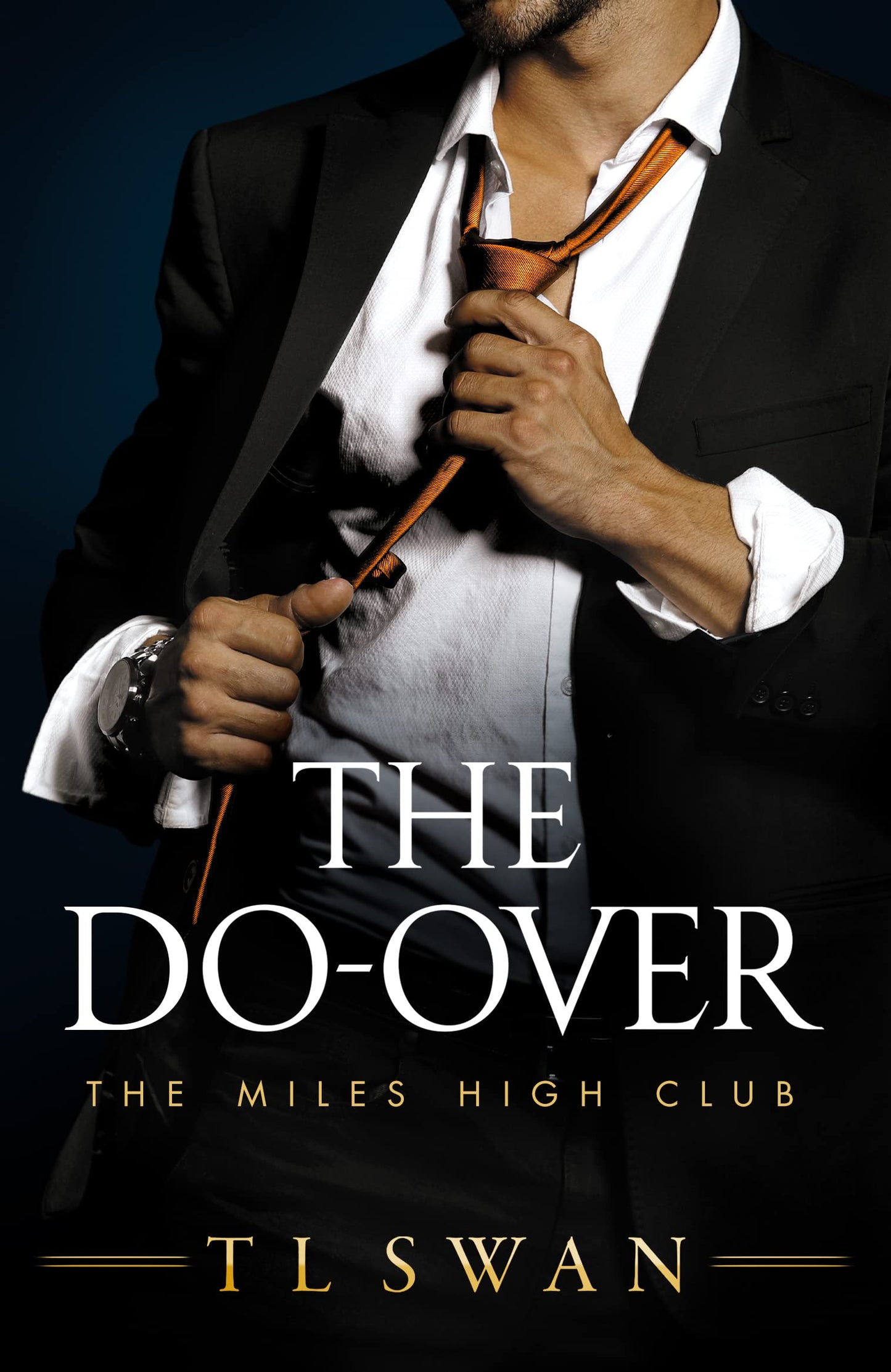 The Do-Over (Miles High Club #4 )by  T.L. Swan-New