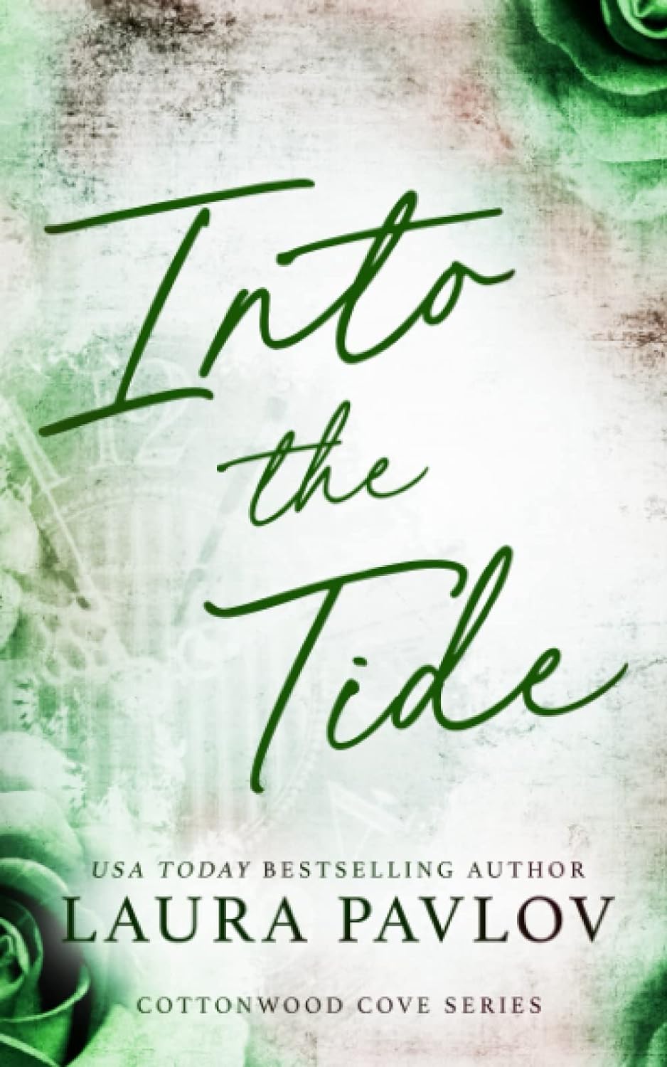 Into The Tide (Cottenwood Cove #1) by Laura Pavlov-NEW