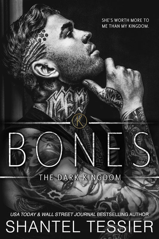 Bones ( Dark Kingdom #5) by Shantel Tessier-NEW