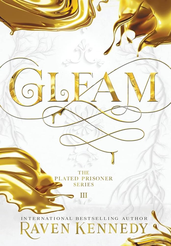 Gleam (The Plated Prisoner #3) by Raven Kennedy - Hardcover - NEW