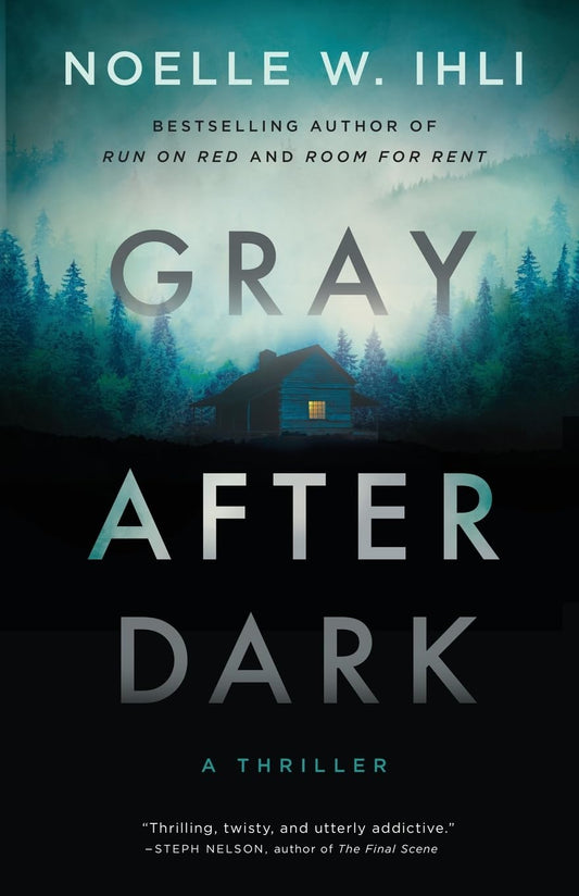Gray After Dark by Noelle W. Ihli-New