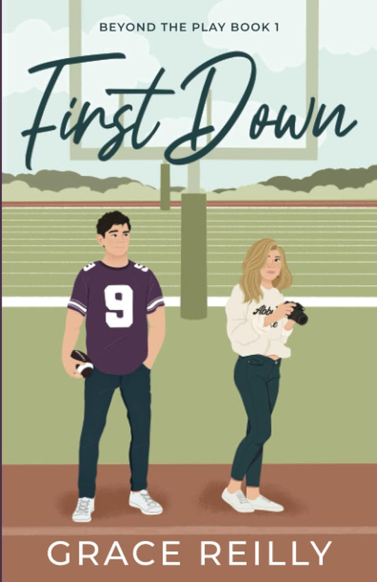 First Down ( Beyond the Play #1) by Grace Reilly-NEW