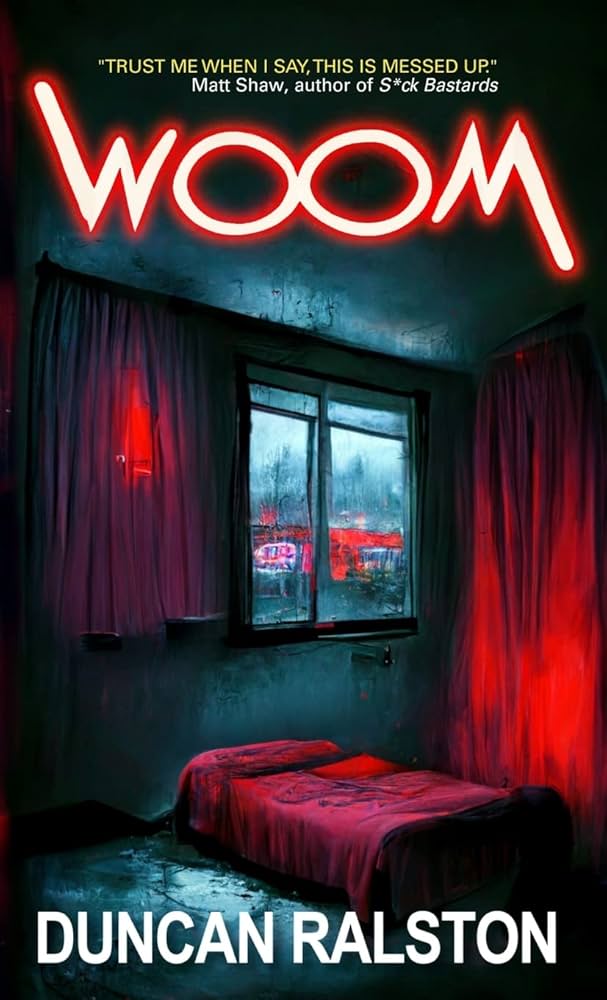 Woom by Duncan Ralston - NEW