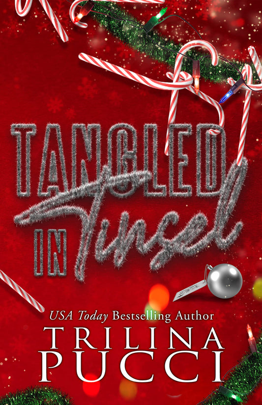 Tangled In Tinsel (The More the Merrier) by Trilina Pucci