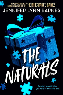 The Naturals (The Naturals #1) by Jennifer Lynn Barnes-New