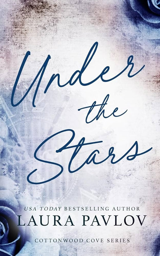 Under the Stars ( Cottonwood Cove #2) by Laura Pavlov-NEW